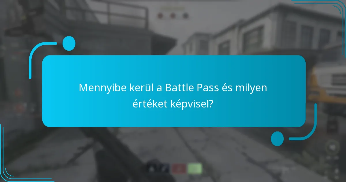 Mennyibe kerül a Battle Pass és milyen értéket képvisel?