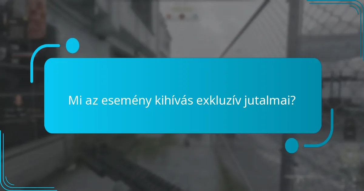 Mely esemény kihívások kínálják a legjobb jutalmakat?