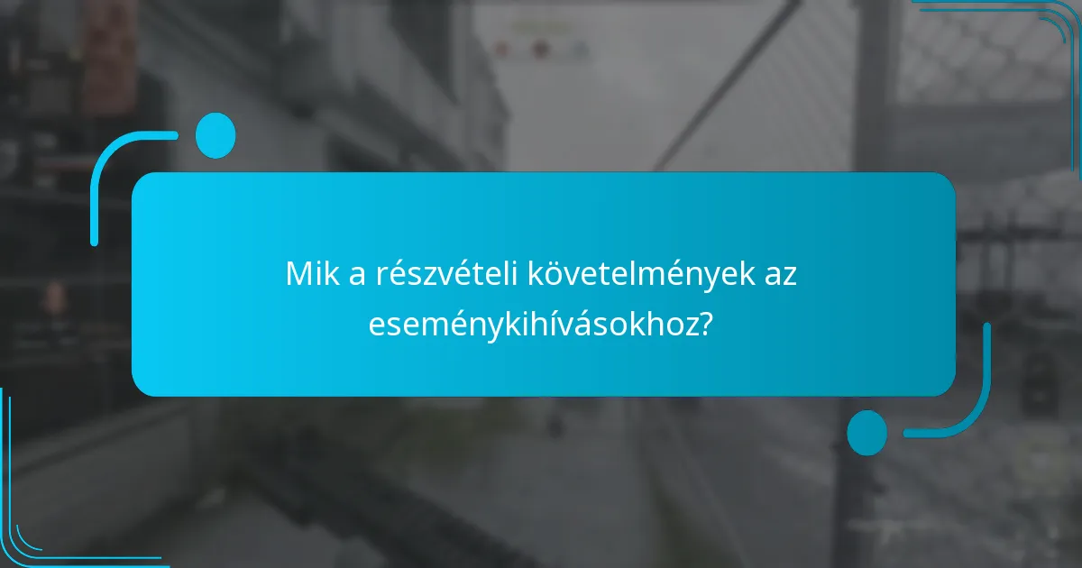 Hogyan hasonlíthatók össze a különböző eseménykihívások?